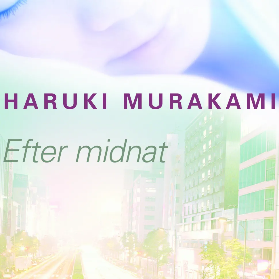 Efter midnat (Ebog, epub, Dansk) af Haruki Murakami
