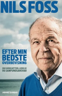 Efter min bedste overbevisning - Om iværksætteri, ledelse og samfundsansvar (Lydbog, zip_mp3, Dansk) af Nils Foss