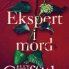 Ekspert i mord (Bog, Indbundet, Dansk) af Elly Griffiths