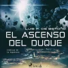 El ascenso del duque (Lydbog, zip_mp3, Spansk) af Luis Betoño