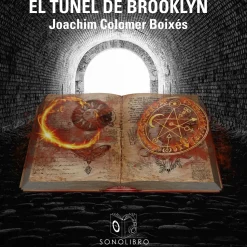 El túnel de Brooklyn - dramatizado (Lydbog, zip_mp3, Spansk) af Juaquim Colomer