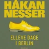 Elleve dage i Berlin (Lydbog, zip_mp3, Dansk) af Håkan Nesser