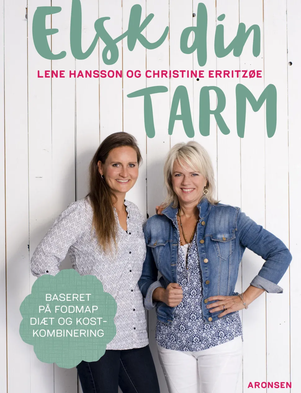 Elsk din tarm: Baseret på FODMAP og kostkombinering (Ebog, epub, Dansk) af Lene Hansson