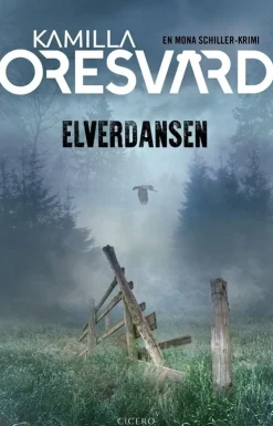Elverdansen (Bog, Hæftet, Dansk) af Kamilla Oresvärd