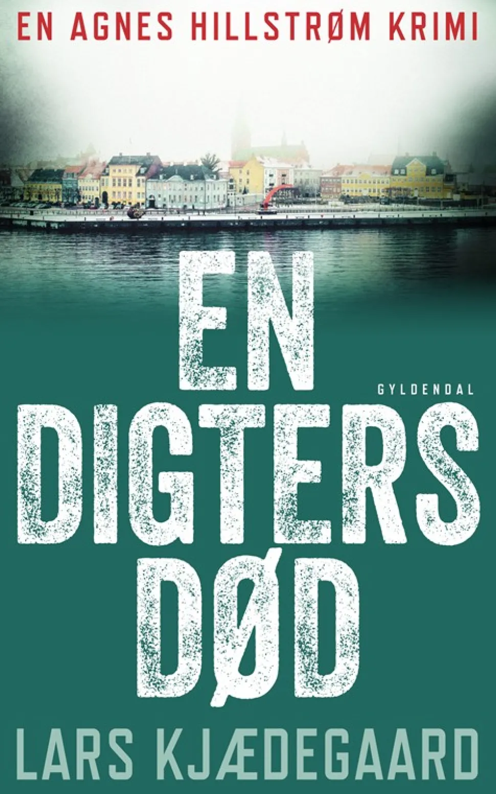 En digters død: Agnes Hillstrøm 2 (Bog, Hæftet, Dansk) af Lars Kjædegaard