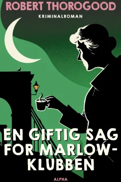 En giftig sag for Marlow-klubben (Ebog, epub, Dansk) af Robert Thorogood