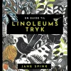 En guide til linoleumstryk (Bog, Hardback, Dansk) af Jane Spink