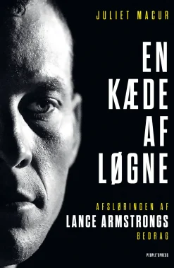 En kæde af løgne: Afsløringen af Lance Armstrongs bedrag (Ebog, epub, Dansk) af Juliet Macur