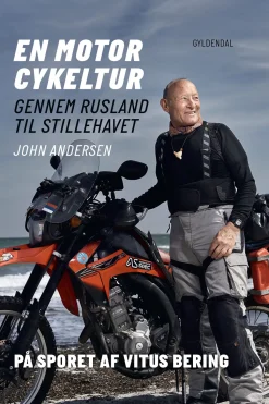 En motorcykeltur gennem Rusland til Stillehavet: På sporet af Vitus Bering (Ebog, epub, Dansk) af John Andersen