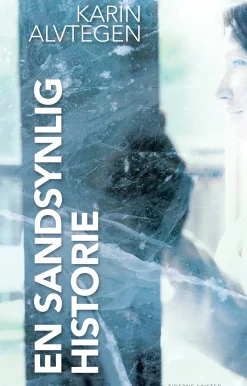 En sandsynlig historie (Ebog, epub, Dansk) af Karin Alvtegen