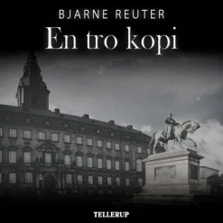 En tro kopi (Lydbog, zip_mp3, Dansk) af Bjarne Reuter