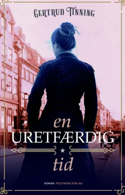 En uretfærdig tid (Ebog, epub, Dansk) af Gertrud Tinning