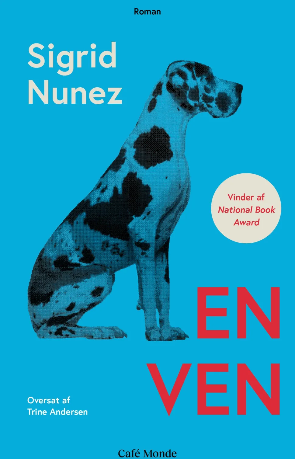 En ven (Bog, Indbundet, Dansk) af Sigrid Nunez