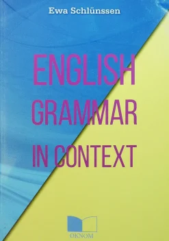 English grammar in context - [RODEKASSE/DEFEKT] (Rodekassen, Limryg, Flere sprog) af Ewa Schlünssen