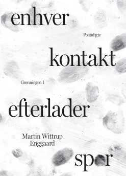 Enhver kontakt efterlader spor (Ebog, epub, Dansk) af Martin Wittrup Enggaard
