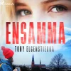 Ensamma (Lydbog, zip_mp3, Svensk) af Tony Elgenstierna