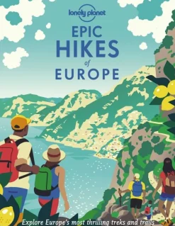 Epic Hikes of Europe (Bog, Indbundet, Engelsk) af Lonely Planet