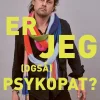 Er jeg (også) psykopat? (Ebog, epub, Dansk) af Geo