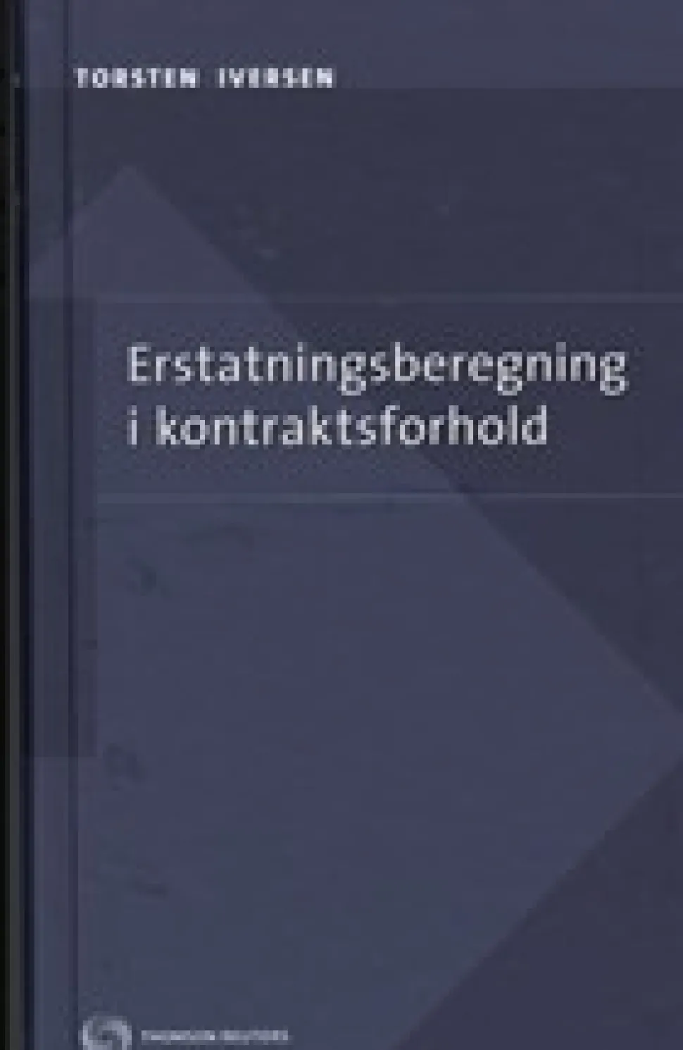 Erstatningsberegning i kontraktsforhold: et bidrag til undersøgelsen af de i dansk re... (Bog, Hardback, Dansk)