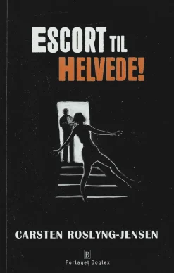 Escort til Helvede - [RODEKASSE/DEFEKT] (Bog, Dansk)