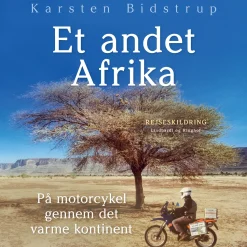 Et andet Afrika. På motorcykel gennem det varme kontinent (Lydbog, zip_mp3, Dansk) af Karsten Bidstrup
