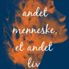 Et andet menneske, et andet liv (Ebog, epub, Dansk) af Sofie Jama