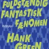 Et fuldstændig fantastisk fænomen (Lydbog, zip_mp3, Dansk) af Hank Green