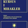 Et Kursus i Mirakler (2.udg. 1.oplag) (Bog, Indbundet, Dansk) af Helen Schucman
