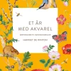 Et år med akvarel: Årstidsguide til naturakvareller (Bog, Hæftet, Dansk) af Harriet de Winton
