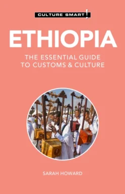Ethiopia - Culture Smart!: The Essential Guide to Customs & Culture (Bog, Paperback / softback, Engelsk) af Sarah Howard