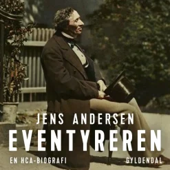 Eventyreren: En HCA-biografi (Lydbog, zip_mp3, Dansk) af Jens Andersen