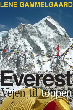 Everest: Vejen til toppen (Ebog, epub, Dansk) af Lene Gammelgaard
