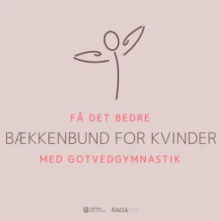 Få det bedre med Gotvedgymnastik. Bækkenbund for kvinder (Lydbog, zip_mp3, Dansk) af Gotvedinstituttet