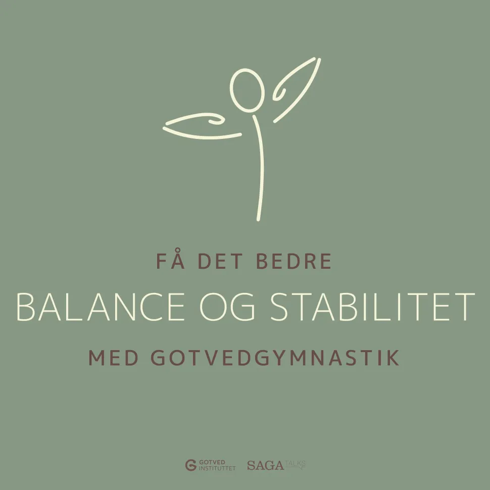 Få det bedre med Gotvedgymnastik. Balance og stabilitet (Lydbog, zip_mp3, Dansk) af Gotvedinstituttet
