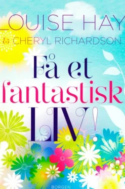 Få et fantastisk liv (Lydbog, zip_mp3, Dansk) af Louise L. Hay