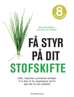 Få styr på dit stofskifte (Ebog, epub, Dansk) af Else Marie Juhl Thomsen