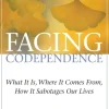 Facing Codependence: What It Is, Where It Comes from, How It Sabotages Our Lives (Bog, Paperback / softback, Engelsk)