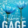 Falling for Gage: The sweep-you-off-your-feet follow-up to the beloved ARCHER'S VOICE (Bog, Paperback / softback, Engelsk)