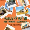 Familie på farten. Med farmor i Australien (Lydbog, zip_mp3, Dansk) af Helge Rude Kristensen