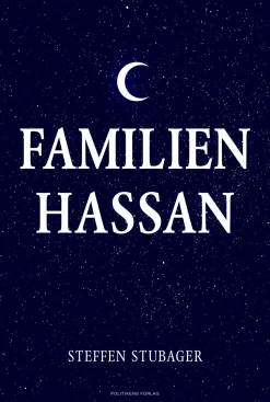 Familien Hassan (Bog, Hæftet, Dansk) af Steffen Stubager og Abdullah Hassan