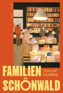 Familien Schönwald (Bog, Hæftet, Dansk) af Philipp Oehmke