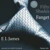 Fanget (Lydbog, zip_mp3, Dansk) af E L James