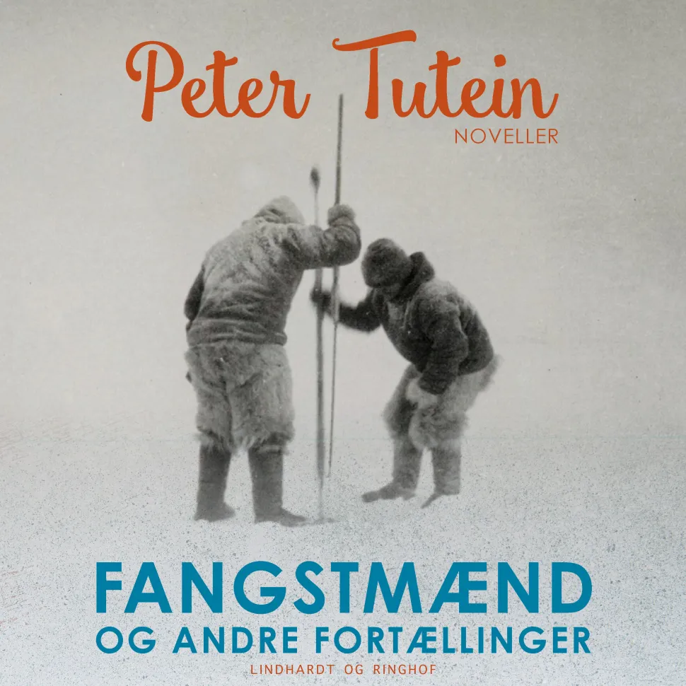 Fangstmænd og andre fortællinger (Lydbog, zip_mp3, Dansk) af Peter Tutein
