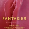 Fantasier (Bog, Hæftet, Dansk) af Elisa Lykke m.fl.