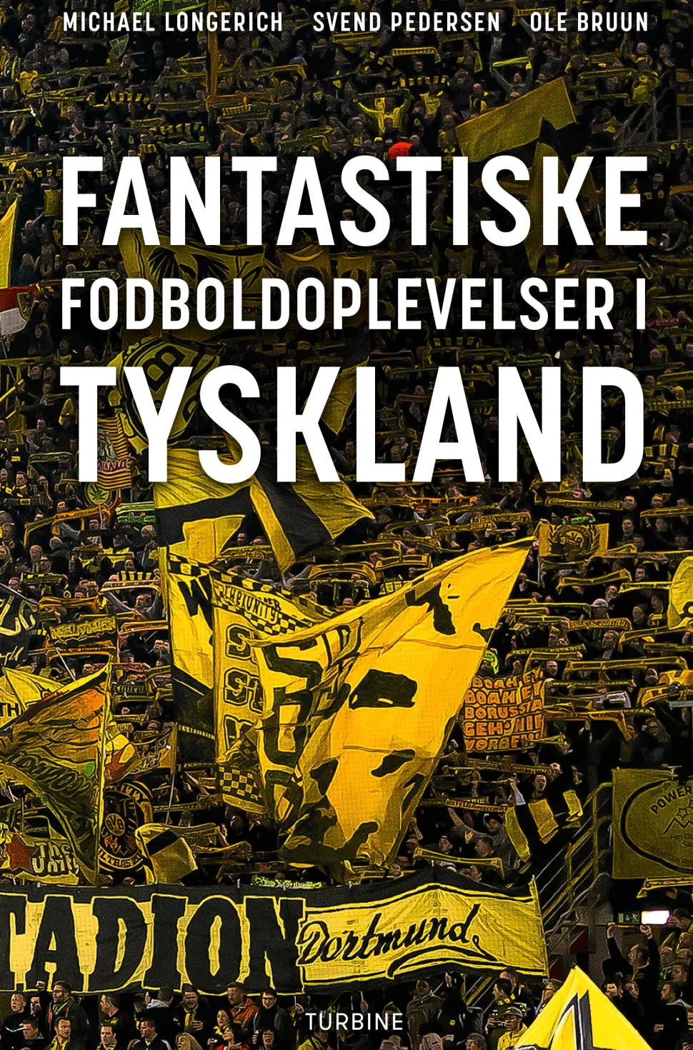 Fantastiske fodboldoplevelser i Tyskland (Bog, Hardback, Dansk) af Svend Pedersen