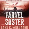 Farvel søster: Agnes Hillstrøm 3 (Lydbog, zip_mp3, Dansk) af Lars Kjædegaard