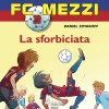 FC Mezzi 3 - La sforbiciata (Lydbog, zip_mp3, Italiensk) af Daniel Zimakoff