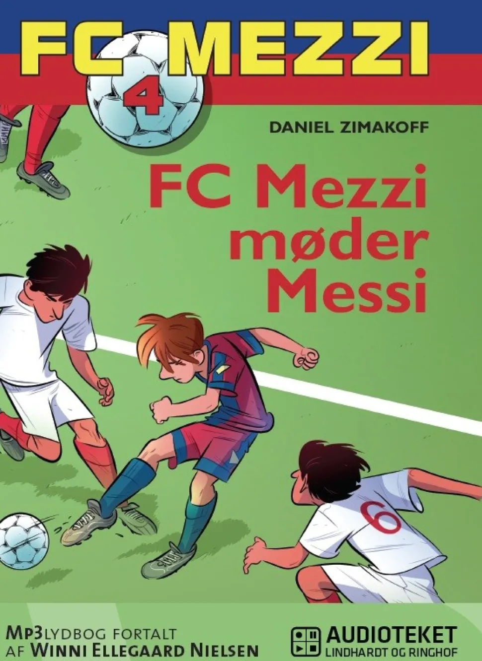 FC Mezzi 4: FC Mezzi møder Messi (Lydbog, zip_mp3, Dansk) af Daniel Zimakoff
