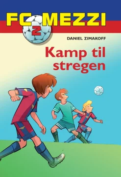 FC Mezzi 2: Kamp til stregen (Ebog, epub, Dansk) af Daniel Zimakoff