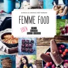 Femme food - uden mælk, gluten og hvidt sukker (Ebog, epub, Dansk) af Winnie Methmann Christensen